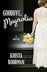 Goodbye, Magnolia