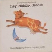 Hey, Diddle, Diddle (A Rhyme-Along Book)