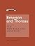 Emerson and Thoreau: A Batc...