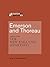 Emerson and Thoreau: A Batch from The New England Quarterly (MIT Press Batches)