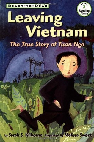 Leaving Vietnam: The Journey Of Tuan Ngo (Ready-To-Read : Level 3 Reading Alone)