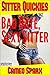 Bad Date, Sexy Sitter: Sitter Quickie