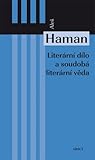 Literární dílo a soudobá literární věda