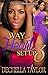 The Way My Heart is Set Up 3 by Dechella Taylor
