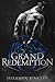 Grand Redemption (D'Vaire, #1)