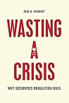Wasting a Crisis:...