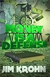 Money is a Defense