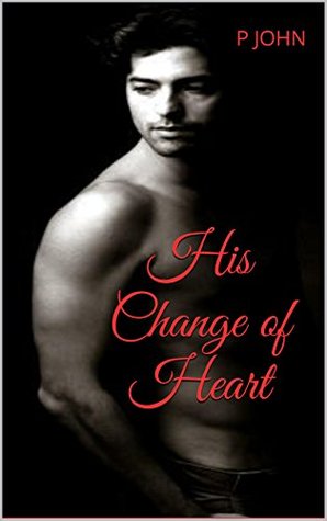 His Change 0f Heart: Her Unexpected Pregnancy (Kindle Edition)