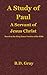 A Study of Paul: A Servant of Jesus Christ (Bible Studies)