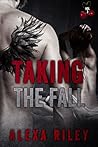 Taking the Fall by Alexa Riley