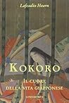Kokoro. Il cuore ...