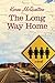 The Long Way Home by Karen McQuestion