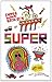Super by Endre Lund Eriksen