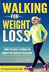 Book cover for Walking for weight loss: How to lose a pound or more per week by walking
