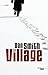 Le village (Thriller) by Dan  Smith