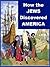 How the Jews Discovered Ame...