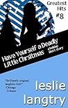 Have Yourself a Deadly Little Christmas (Greatest Hits, #4.5) Book cover for Have Yourself a Deadly Little Christmas (Greatest Hits, #4.5)