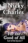For the Good of All by Nicky Charles