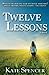Twelve Lessons