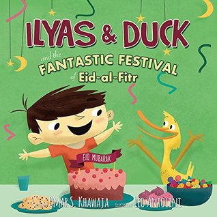 Ilyas & Duck & FANTASTIC FESTIVAL OF EID-AL-FITR (Hardcover)