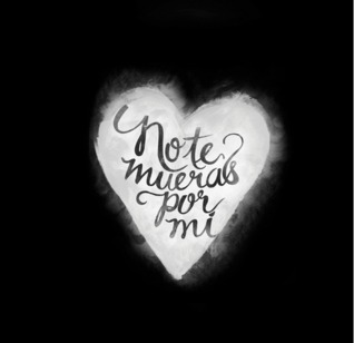 No te mueras por mí