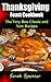 Thanksgiving Feast Cookbook: The Very Best Classic and New Recipes