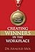 Creating Winners in the Workplace (eBook): Motivating people towards excellence