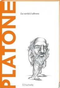 Platone: La verità è altrove  (Biblioteca Descubrir la Filosofía #1)