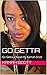 Go Getta: Go Getta a Novel ...