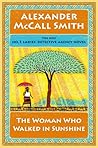The Woman Who Walked in Sunshine (No. 1 Ladies' Detective Agency, #16)