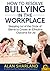 How to Resolve Bullying in the Workplace: Stepping out of the Circle of Blame to Create an Effective Outcome for All