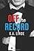 Off the Record (Record, #1)