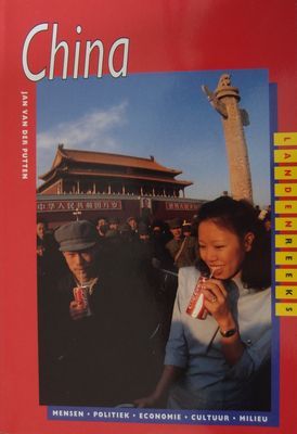 China: mensen, politiek, economie, cultuur, milieu (Landenreeks)