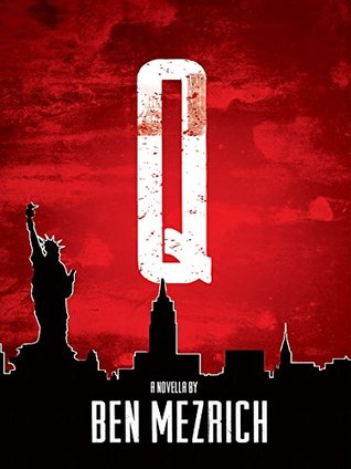 Q (Kindle Edition)