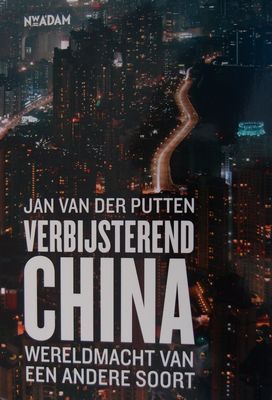 Verbijsterend China: wereldmacht van een andere soort (Paperback)