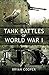 Tank Battles of World War I