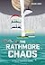 The Rathmore Chaos: The Tully Harper Series Book Two