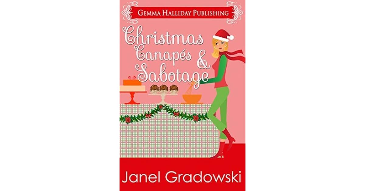 Christmas Canapes Sabotage By Janel Gradowski
