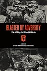 Blasted By Adversity by Luke Murphy