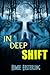 In Deep Shift