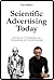 Scientific Advertising Today