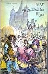 Nik auf gefährlichen Wegen