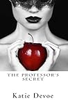 The Professor's Secret by Katie Devoe