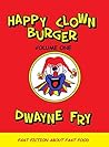 Happy Clown Burger: Volume One