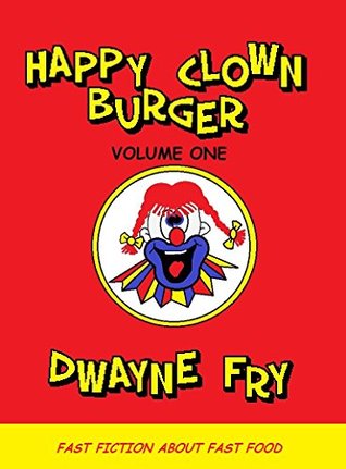 Happy Clown Burger: Volume One