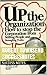 Robert Townsend SuccessNotes: Up the Organization, Warren Bennis, Start with Why, Turn the Ship Around!, And Simon Sinek
