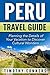 Peru Travel Guide: Planning...