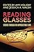 Reading Glasses: Stories Through an Unpredictable Lens