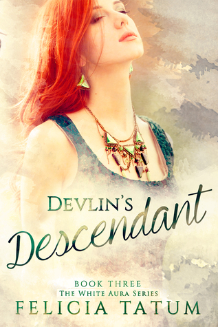 Devlin's Descendant (White Aura, #3)
