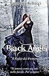 Black Angel Il Figlio dei Demoni (Le Rose del Male, #1)